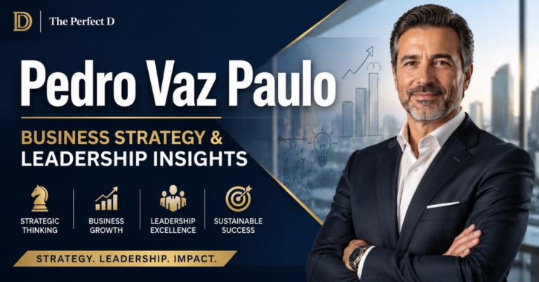 Pedro Vaz Paulo: Business Strategy & Leadership Insights